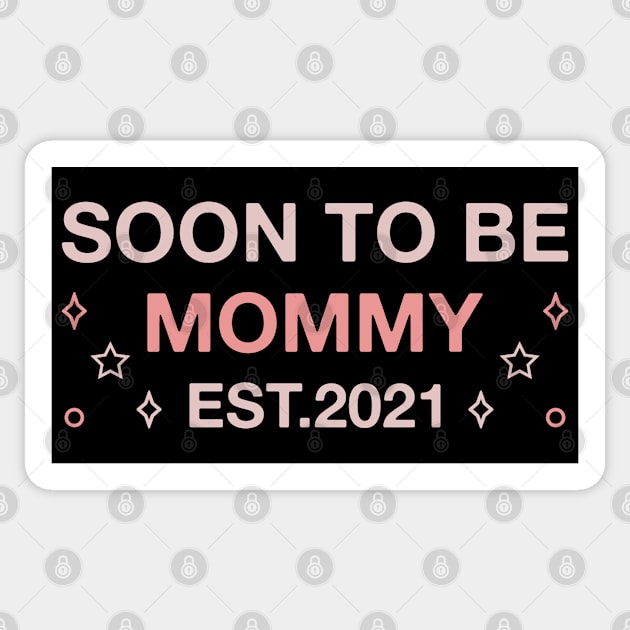 Soon to Be Mommy Est.2021 Mother's day Sticker by FOZClothing